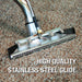 Vacuum cleaner head on a carpet with 'High Quality Stainless Steel Glide' text.